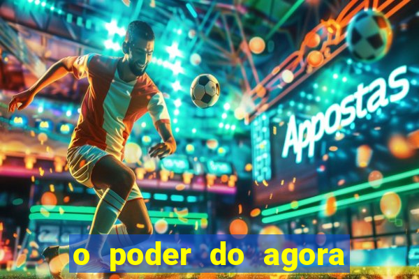 o poder do agora pdf google drive